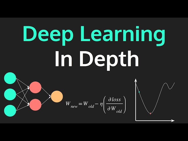 Deep Learning in Depth