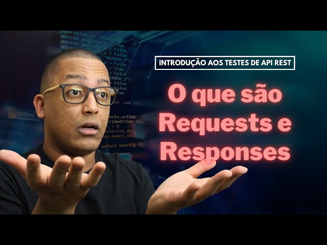 What are requests and responses (Lesson 4)
