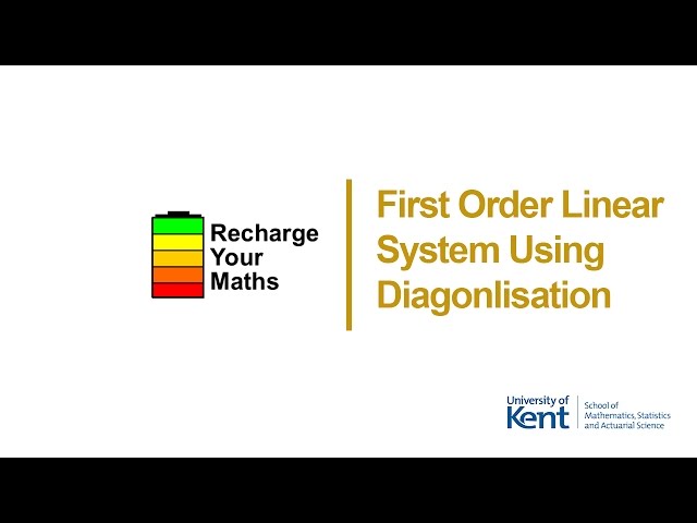 Recharge Your Maths | Level 3 ODEs | First Order Linear System Using Diagonlisation