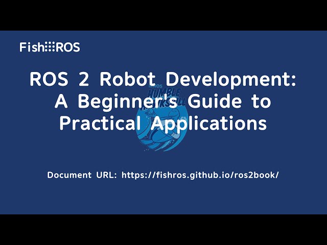 ROS2 Tutorial 1.1 Introduction to the ROS Community
