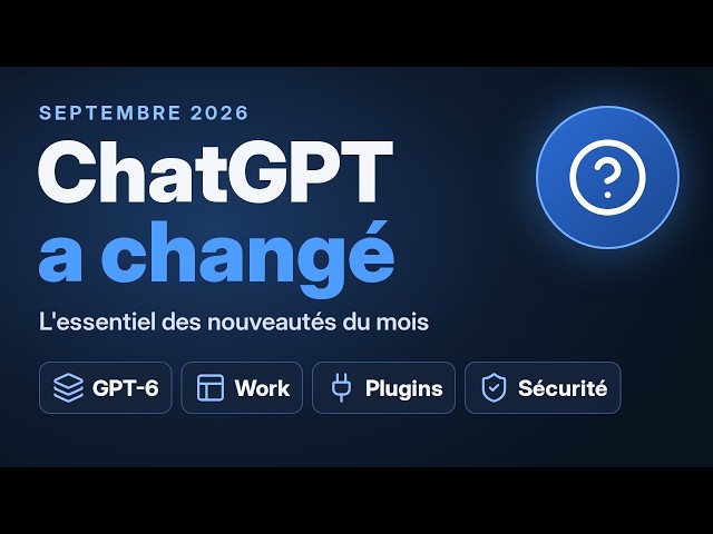 ChatGPT in September 2026: GPT-6, ChatGPT Work, plugins and security