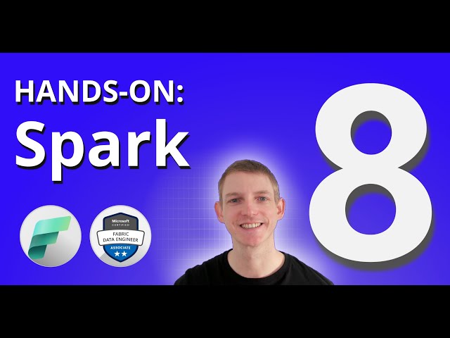 Data Loading (and more) with Fabric Spark | DP-700 EXAM PREP (8 of 11)