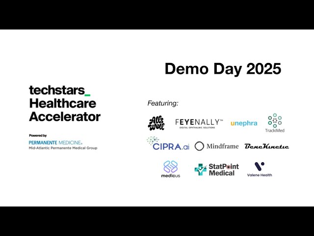 Techstars Healthcare powered by Permanente Medicine Demo Day 2025