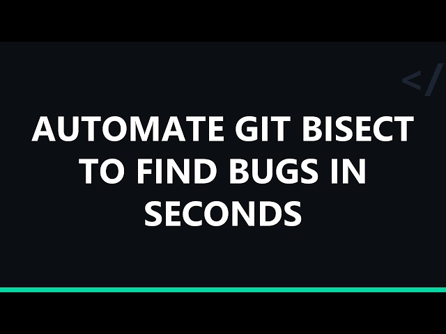 Automate Git Bisect to Find Bugs in Seconds