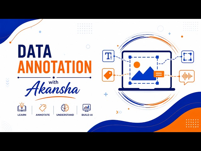 Data Annotation Kya Hai? AI ki Asli Kahani! 🚀AI Kaise Seekhta Hai? 🤖