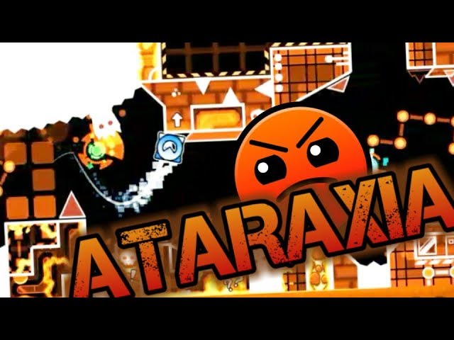 Ataraxia by Lheckz (Me) and more!| MY FIRST MEGACOLLAB | Geometry Dash