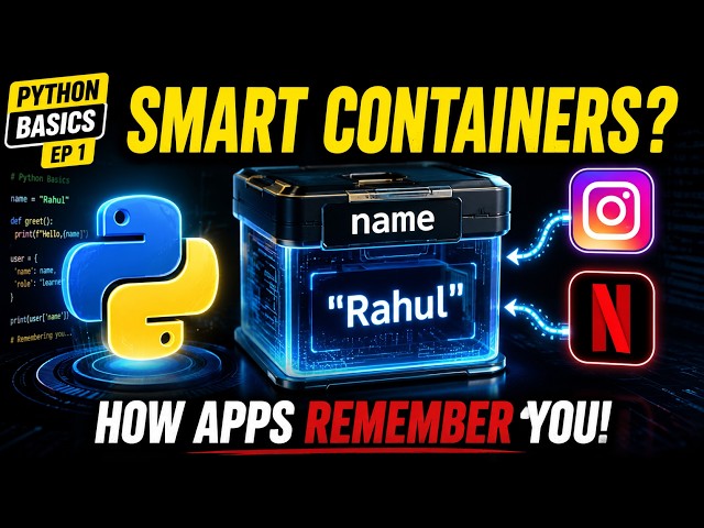 Smart Containers in Python | Variables Tutorial (Hindi)