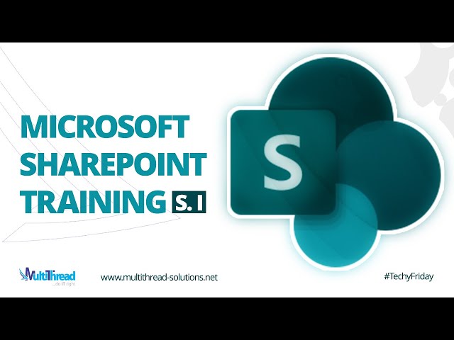 MICROSOFT SHAREPOINT TRAINING (Session I) | MICTS Techy Friday