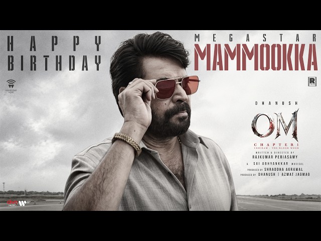 OM – SIYA ENTRY (Tamil)  | Dhanush | Mammootty | Sai Pallavi | Sreeleela | Rajkumar | Sai Abhyankkar