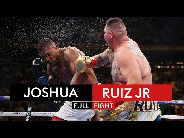 FULL FIGHT! Anthony Joshua vs Andy Ruiz Jr