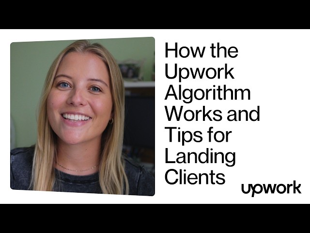 How the Upwork Algorithm Works and Tips for Landing Clients