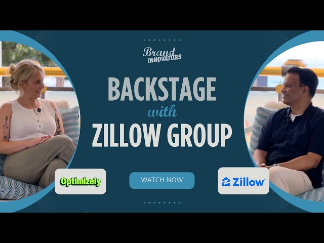 Backstage with Zillow Group and Optimizely
