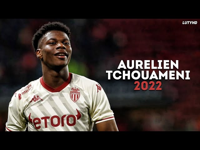 Aurelien Tchouameni 2022 - Magic Skills, Tackles, Goals & Assists | HD