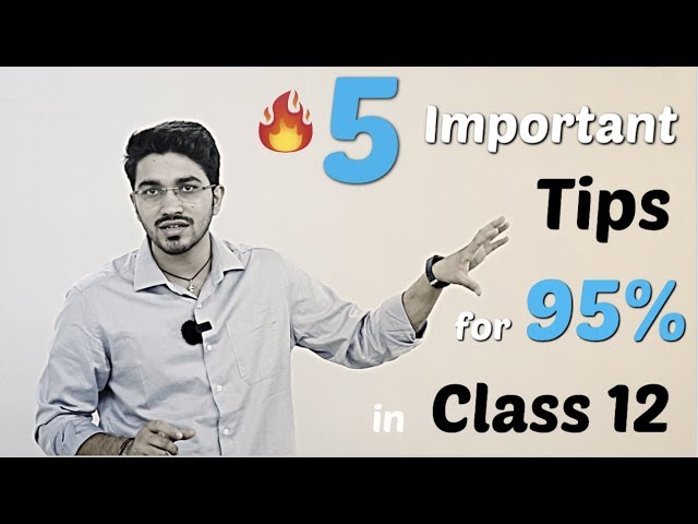 Class 12  | 5 Important Study Tips🔥 for Scoring 95% + in Board Exam