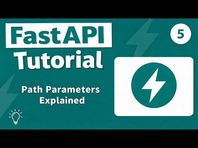 FastAPI Tutorial #05 - Path Parameters & Dynamic Routes  Explained [2026]