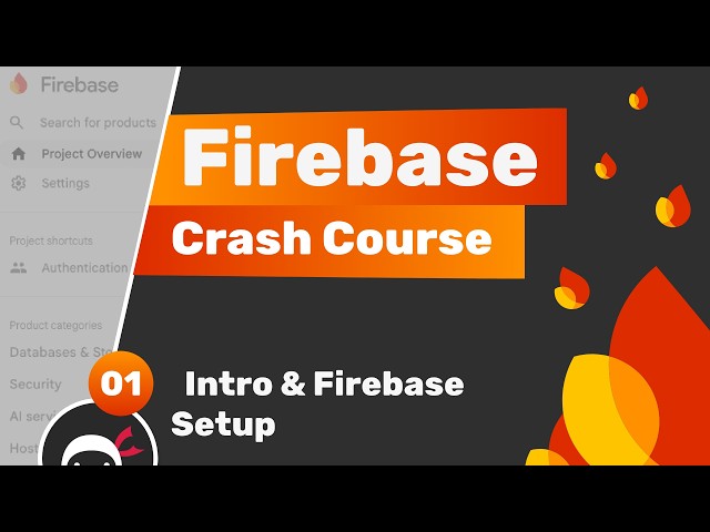Firebase Crash Course (Auth & Firestore) #1 - Intro & Firebase Setup