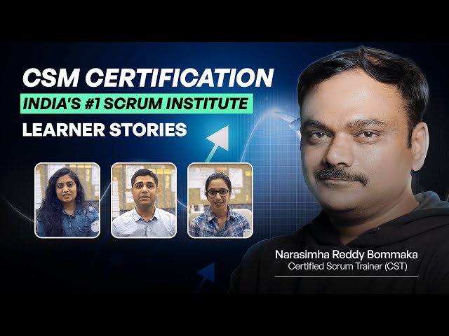CSM Certification by StarAgile | India's Leading Scrum Institute | CSM Certification Traning