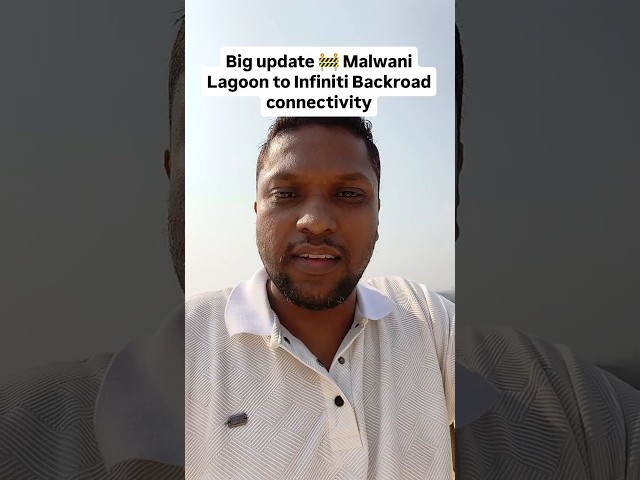 Malwani Lagoon to Infiniti Backroad Update 🚧 | Elevated Bridge Coming? 🔥
