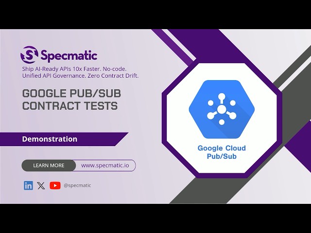 Contract Testing Google Pub/Sub: Using AsyncAPI specs as Executable Contracts