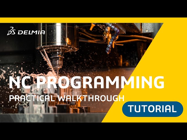 From Start to Finish: An NC Programming Walkthrough (Part 1) | Episode 7
