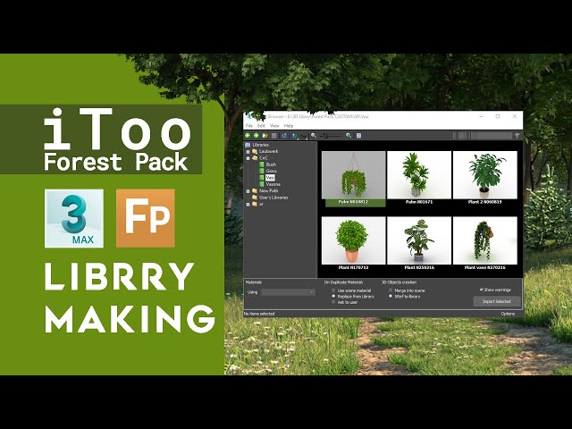 iToo Forest Pack Library Making & Customize