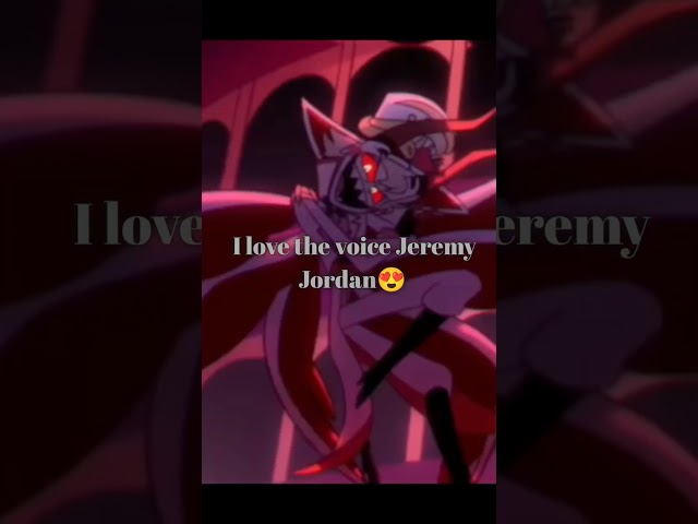 I LOVE the voice Jeremy Jordan 🥰🥰😍 #hazbinhotel #hazbinhotel2 #lucifermorningstar #jeremyjordan
