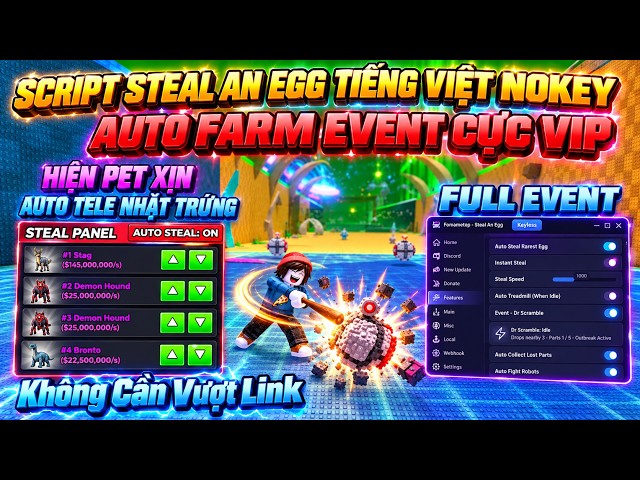 Script Steal An Egg No Key Tiếng Việt Mới Auto Tele Nhặt Trứng Hỗ Trợ Làm Full Event Cực Ngon