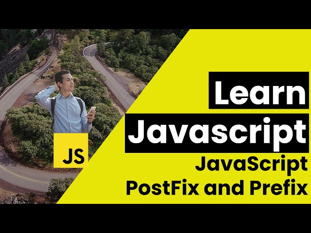 Postfix and Prefix in JavaScript