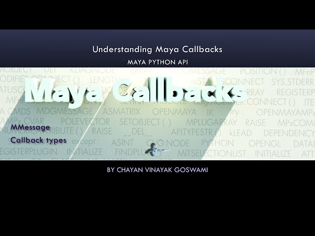 (Maya Python API)  17 - Understanding Maya Callback System