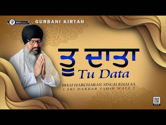 Tu Data Jiya Sabhna Ka || Bhai Harcharan Singh Khalsa Hazoori Ragi|| at Thailand,s studio recordingh