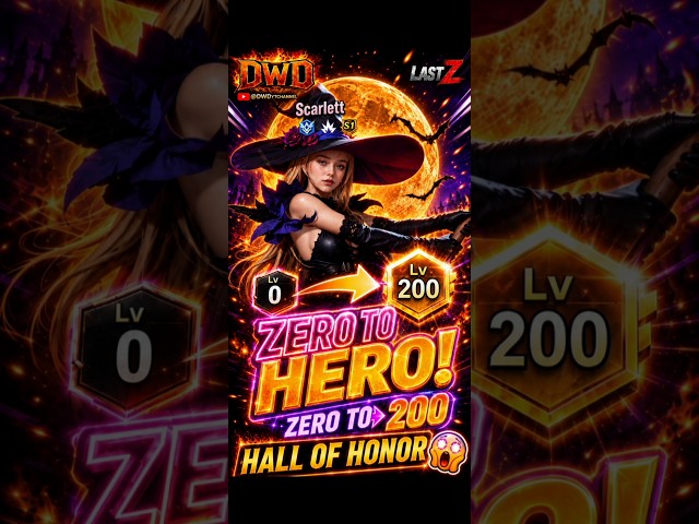 Last Z ZERO TO HERO! Scarlett Hall of Honor 0–200 Upgrade #lastzsurvivalshooter