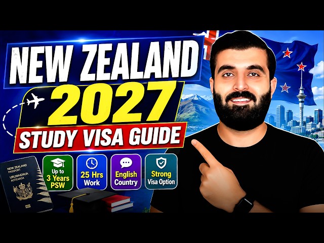 New Zealand Study Visa 2027 🇳🇿 | 25 Hours Work + 3 Years PSW | Complete Guide for Pakistani Students