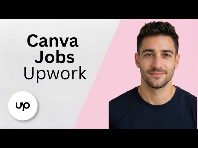Canva Jobs on Upwork [2026 Full Guide]