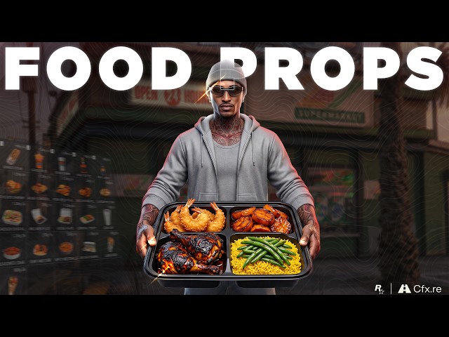 [FiveM Release] Ultimate Food Props Pack | 21+ Custom Models & Animations