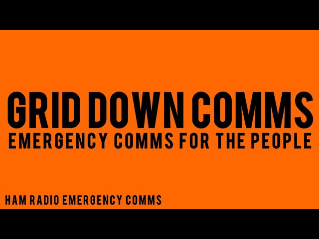 Grid Down Emergency Communications | Disaster Preparedness