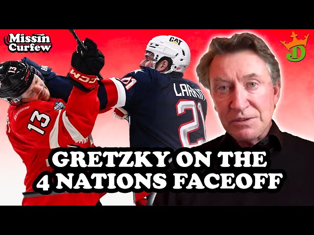 Wayne Gretzky looks back on the 4 Nations Face Off | Missin Curfew Ep 378