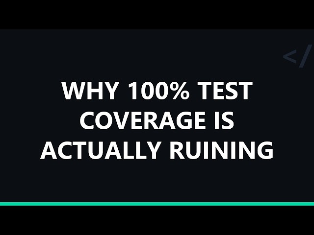 Why 100% Test Coverage is Actually Ruining Your Codebase