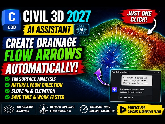 Civil 3D 2027 AI: Create TIN Surface Drainage Flow Arrows Automatically!