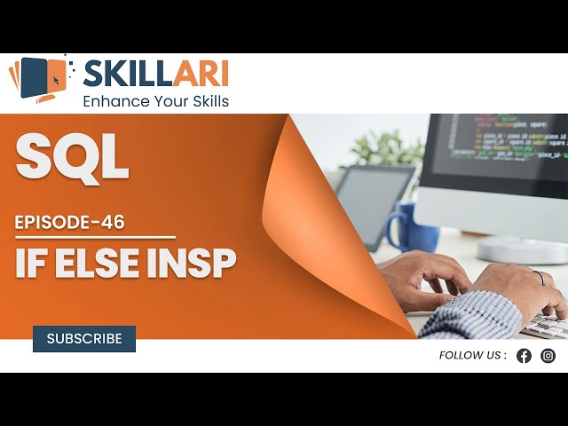 #46 IF ELSE INSP | Stored Procedures | If Else | IF ELSE in SQL | SQL Server | Learn SQL Programming