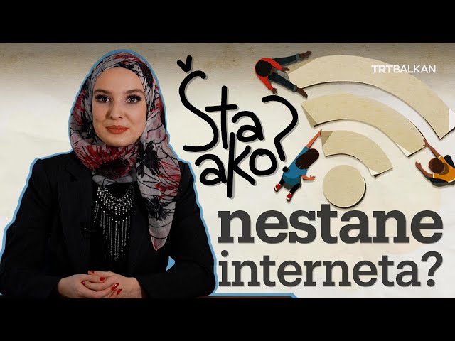 ŠTA AKO: nestane interneta?