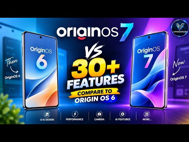 Origin OS 7 Features Comparison with Origin OS 6 🤩🤩 || What’s New? 😍😍