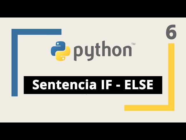 Python Course: 6. IF-ELSE Statement + 2 exercises