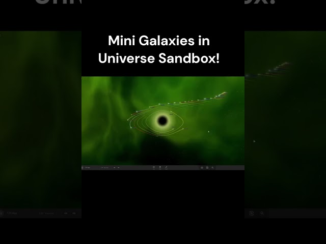 Create a Mini Galaxy in Universe Sandbox!