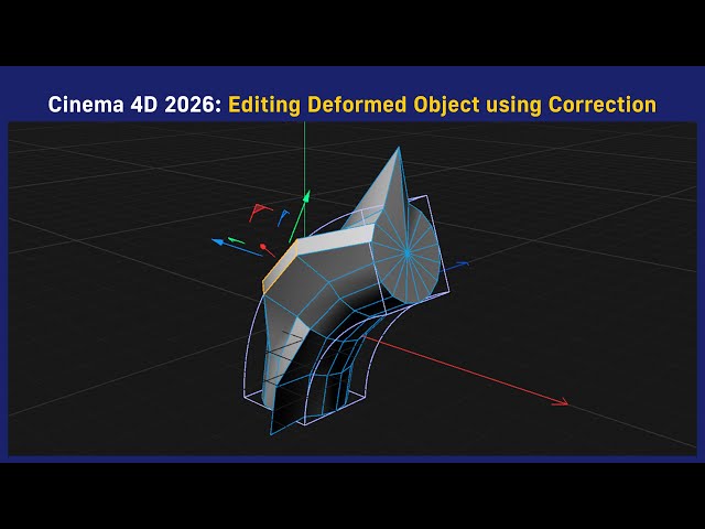 Cinema 4D 2026: Editing Deformed Object using Correction