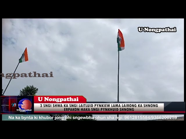3 SNGI SHWA KA SNGI LAITLUID PYNKIEW LAMA LAIRONG KA SHNONG ERPAKON HAKA SNGI PYNKHUID SHNONG