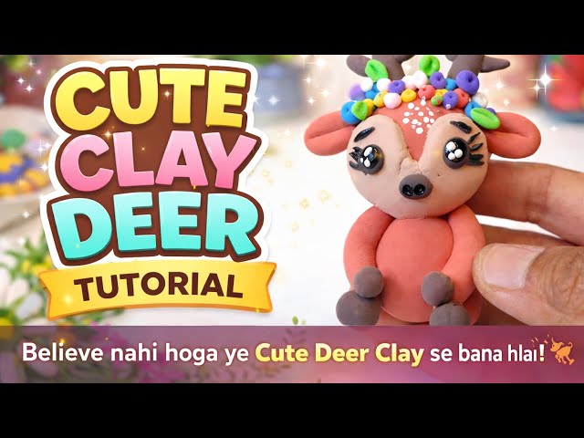 Believe Nahi Hoga! 😍 Cute Deer Clay se Banaya |Easy DIY Tutorial@Craftopia_by_Nikita#diy#viralvideo 
