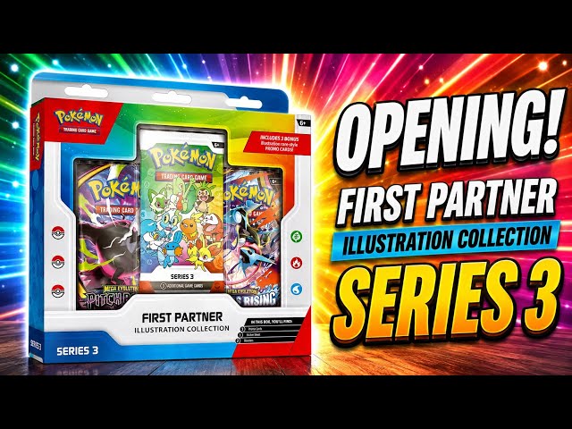 Opening the NEW Pokémon TCG: First Partner Illustration Collection – Series 3!