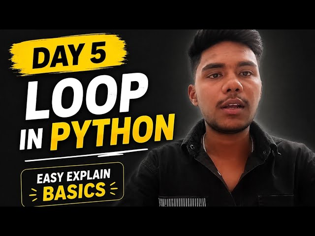 Day 5 - Loops in Python | Easy Explanation for Beginners 🚀