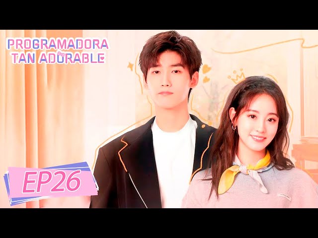 Programadora Tan Adorable｜Episodio 26 Completo (Cute Programmer)｜WeTV【ESP SUB】