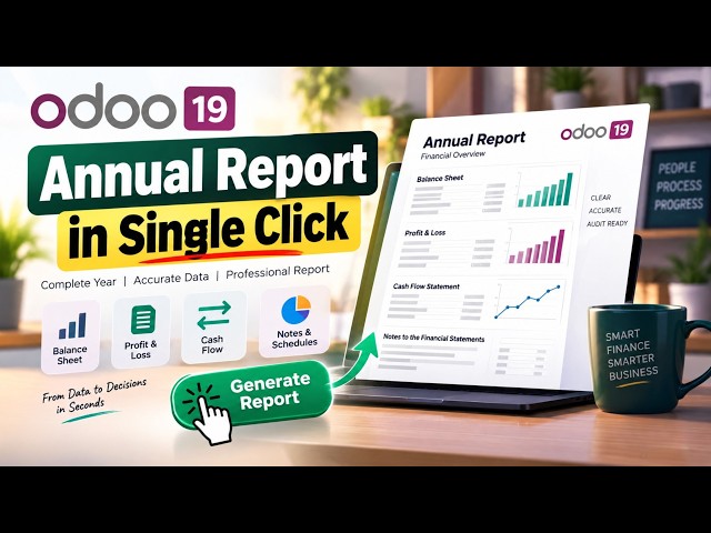 Get Your Annual Report in One Click with Odoo 19 | Malayalam Tutorial